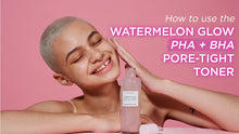 Load image into Gallery viewer, Watermelon Glow PHA+BHA Pore-Tight Toner
